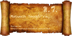 Matusch Teodóra névjegykártya